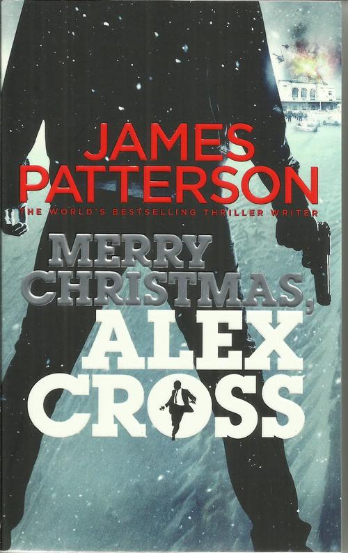 Crime Fiction - James Patterson-Merry Christmas Alex Cross (New Book ...